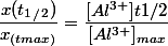 \dfrac{x(t_1_/_2)}{x_{(tmax)}}=\dfrac{[Al^{3+}]t1/2}{[Al^{3+}]_{max}}